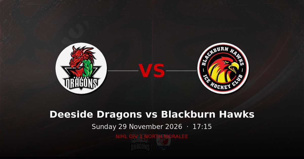 Deeside Dragons vs Blackburn Hawks