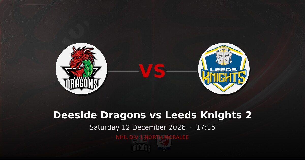 Deeside Dragons vs Leeds Knights 2